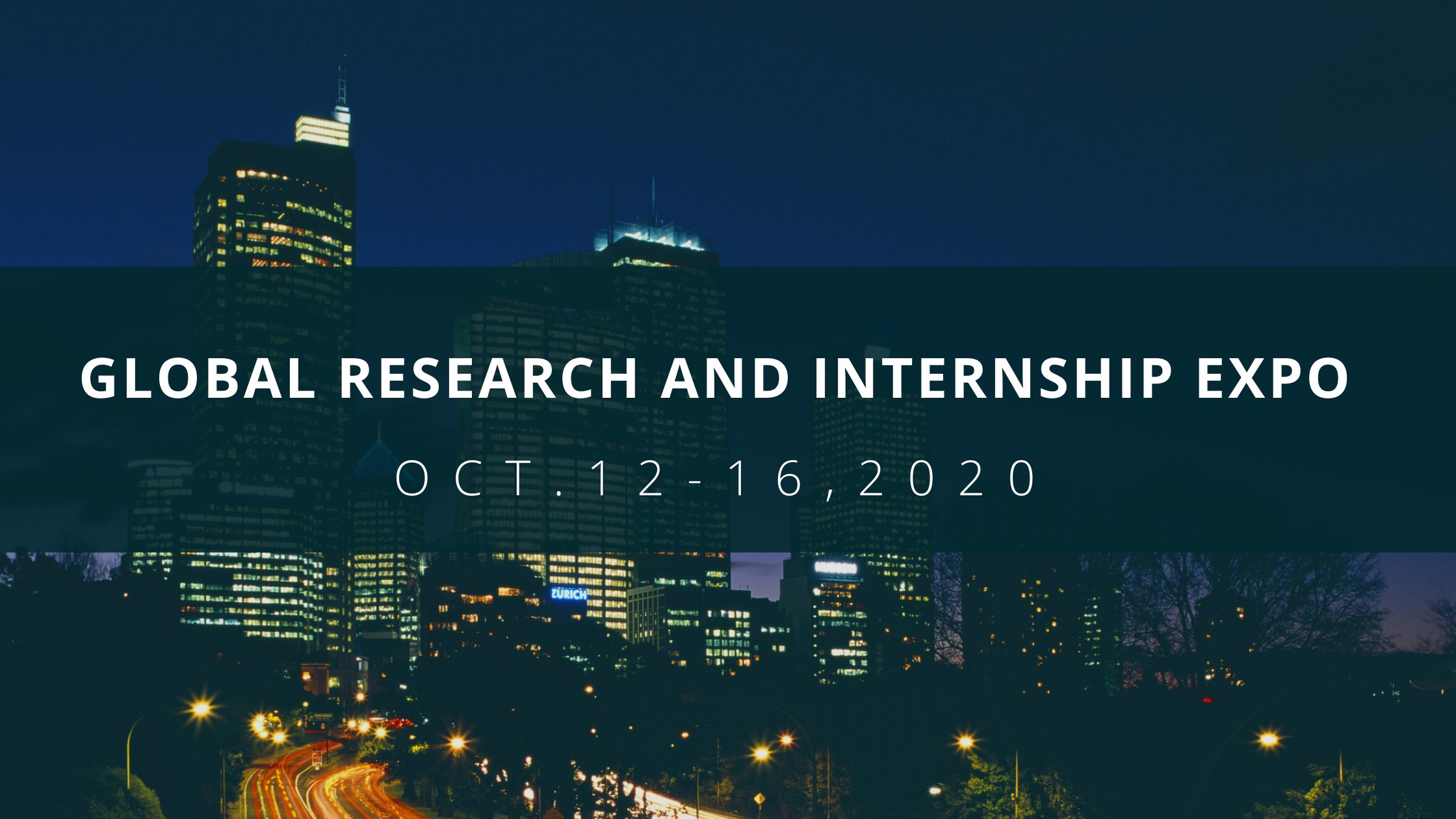 Global Research and Internship Expo- October 12-16, 2020
